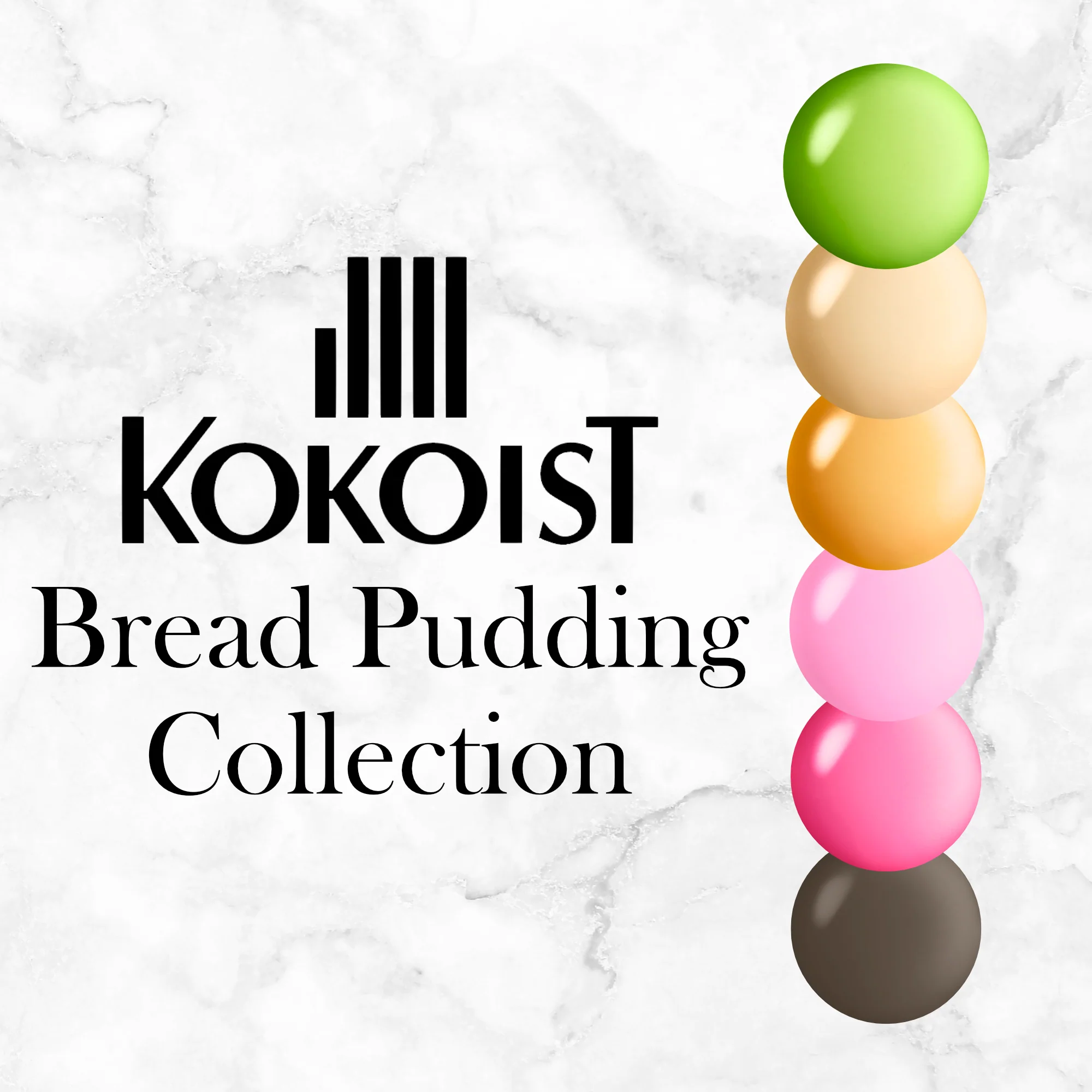 Bread Pudding Series - Kokoist Colour Collection E-243 > E-248