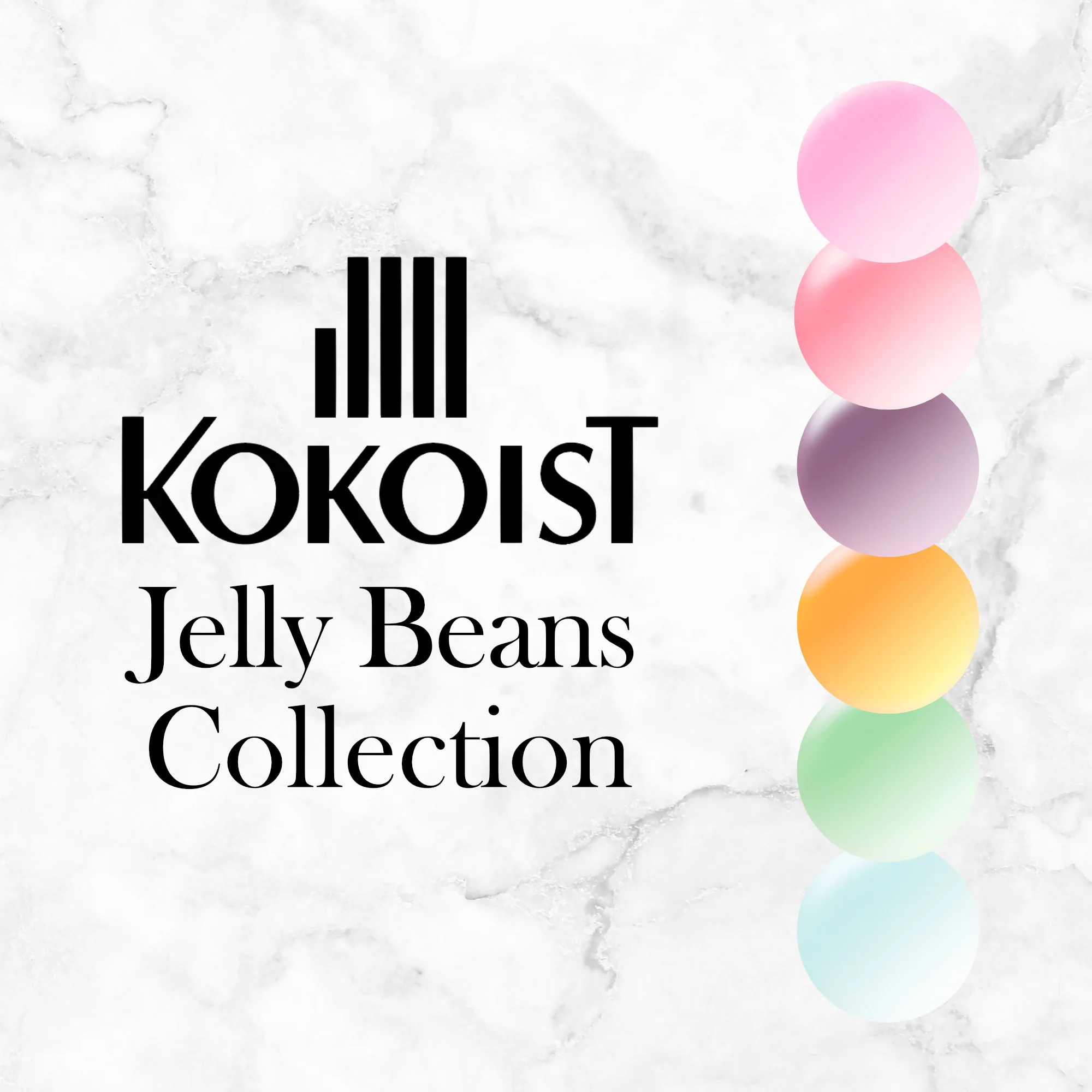 Jelly Beans Series - Kokoist Colour Collection E-225 > E-230
