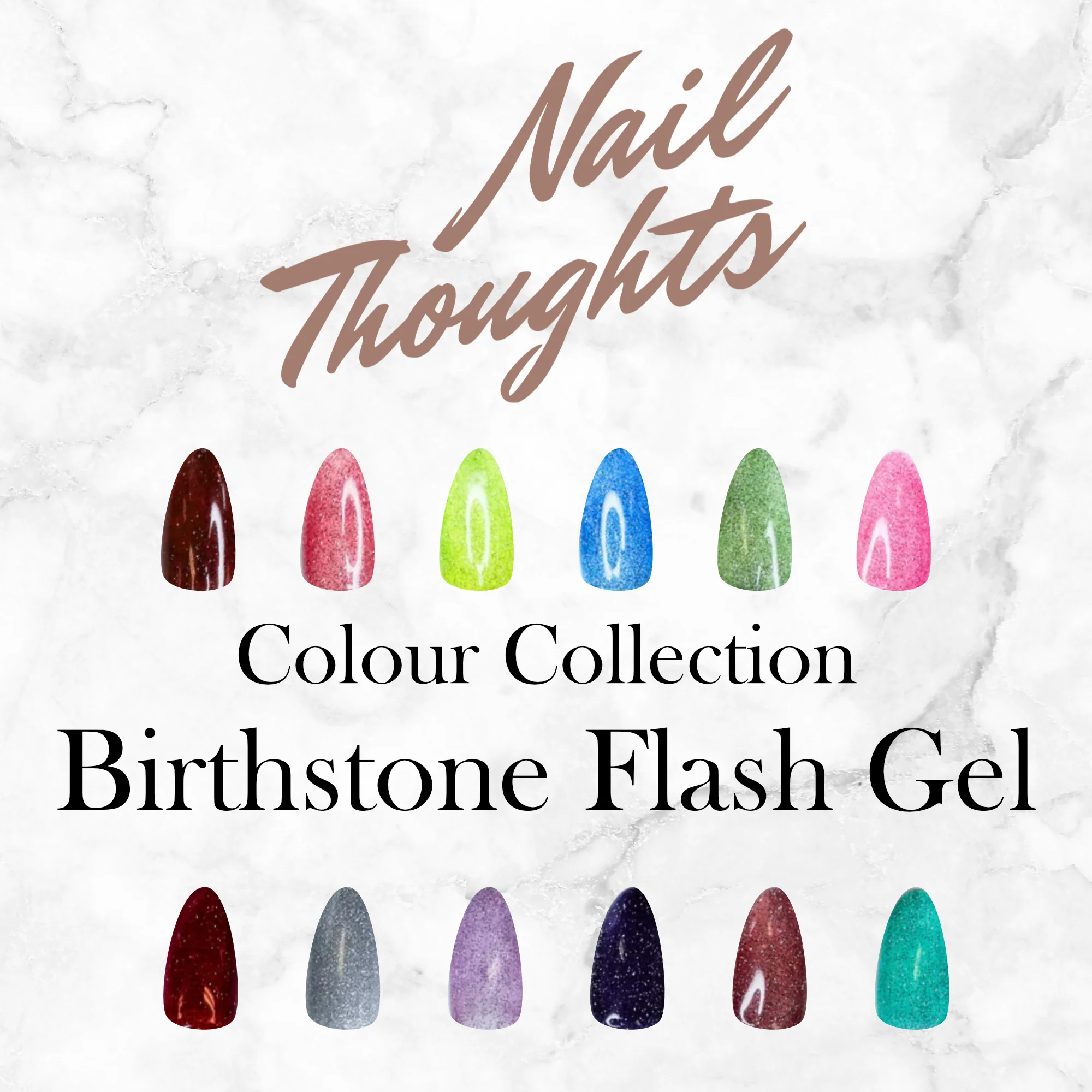 Nail Thoughts Birthstone Flash Gel Collection